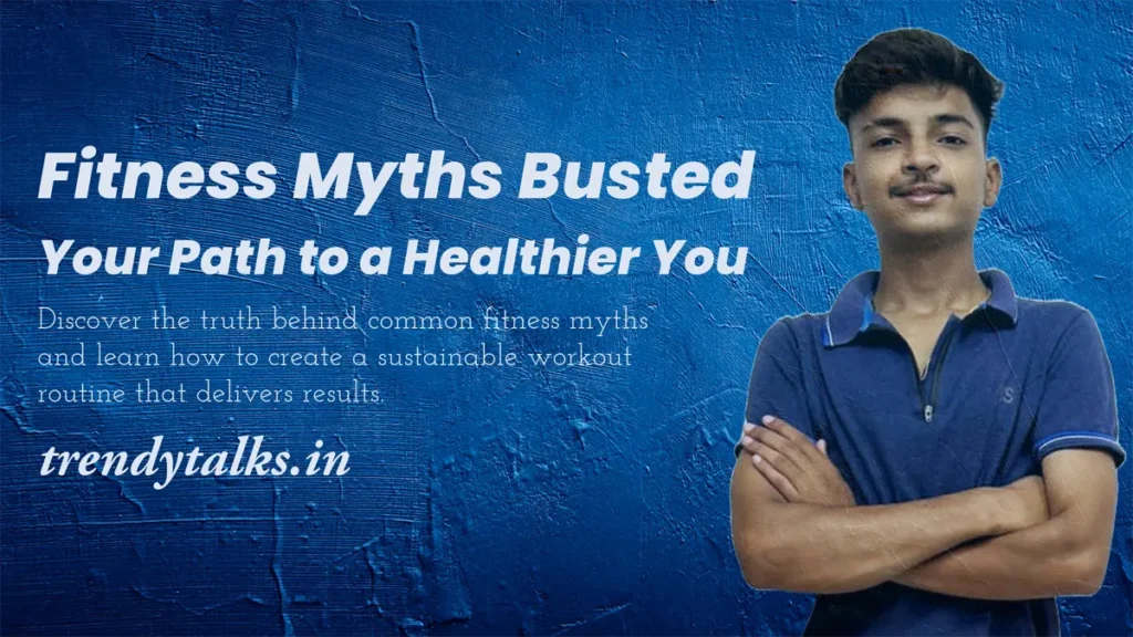 Fitness Myths Busted