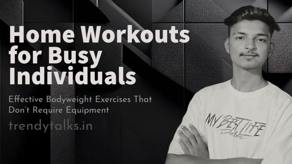 Home Workouts for Busy Individuals