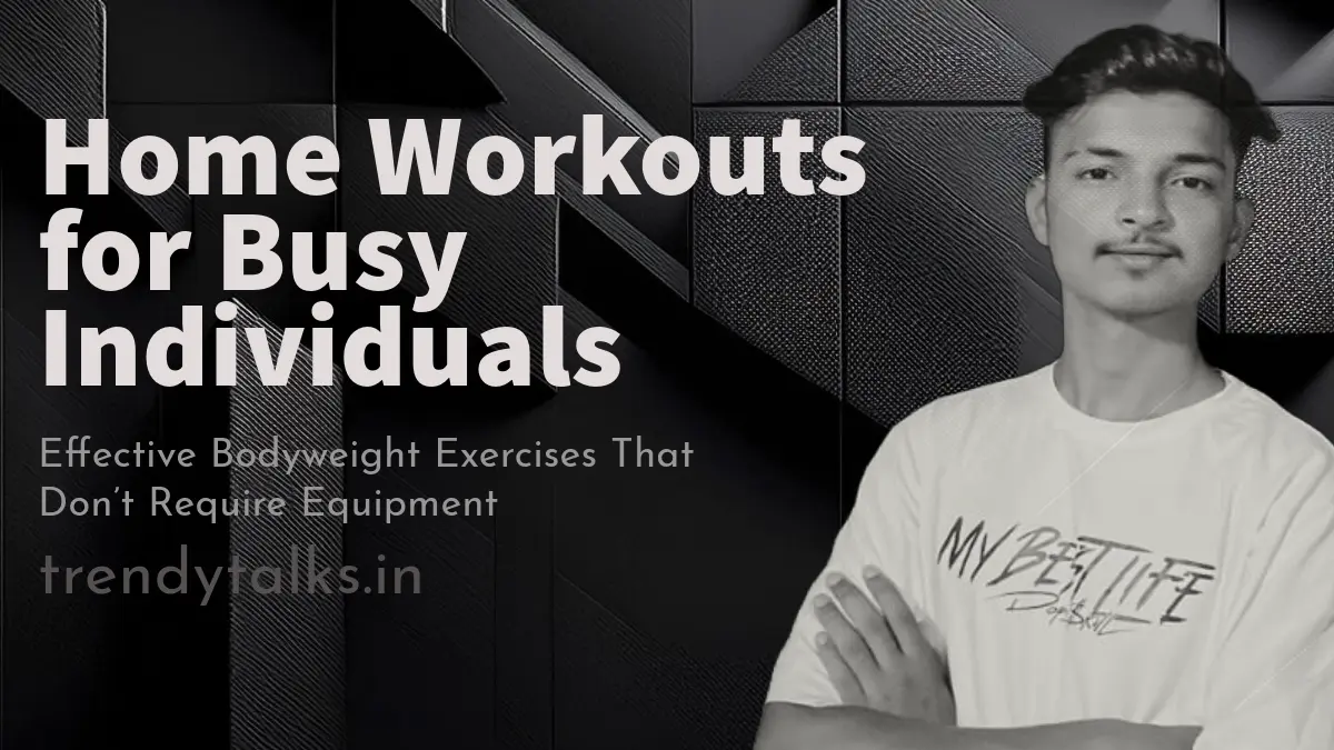 Home Workouts for Busy Individuals
