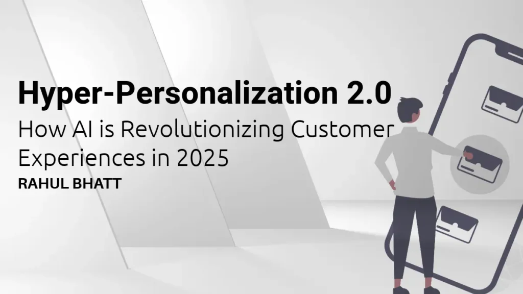 Hyper-Personalization 2.0