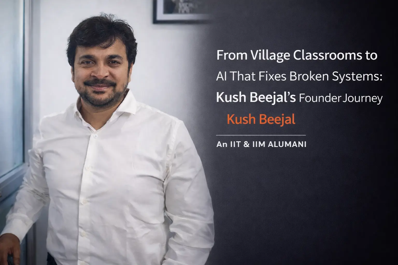 Kush Beejal, Founder of Degreemaster.ai and co-founder of NeoStencil